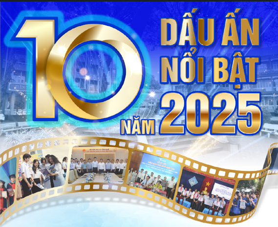 10 Dấu ấn nổi bật năm 2025